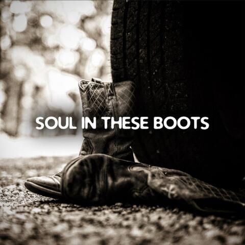 Soul in These Boots