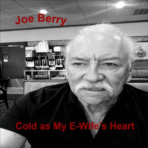 Cold as My Ex-Wife's Heart