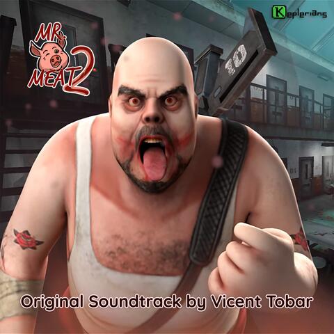 Mr​.​Meat 2: Prison Break (Original Video Game Soundtrack)