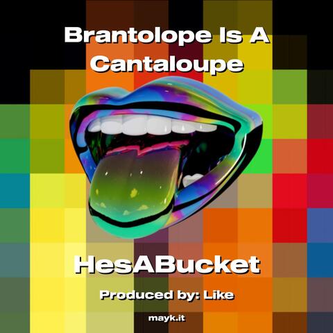 Brantolope Is A Cantaloupe