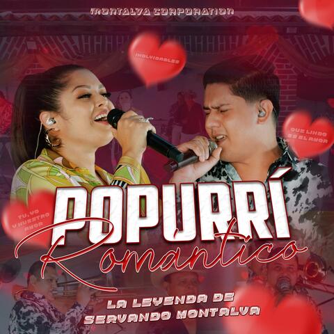 Popurrí romántico (Inolvidables / Qué lindo es el amor / Tú, yo y nuestro amor)