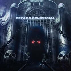 Estado Demencial
