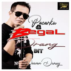 Pacarku dibegal orang Bit