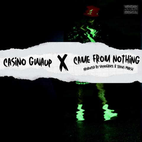Came From Nothing