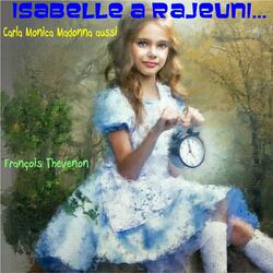 Isabelle a rajeuni... Carla Monica Madonna aussi
