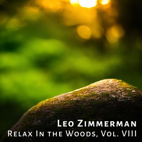 Relax In the Woods, Vol. VIII