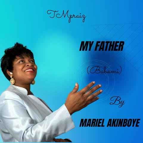 My Father (Baba Mi)