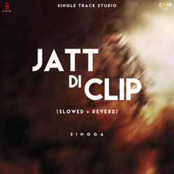 Jatt Di Clip