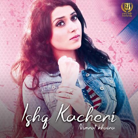 Ishq Kacheri