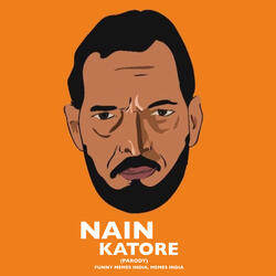 Nain Katore