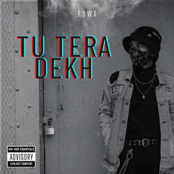 Tu Tera Dekh