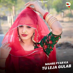 Mahre Pyar Ka Tu Leja Gulab