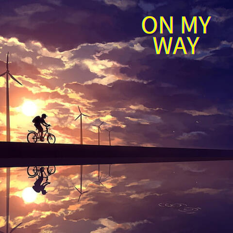 On My Way