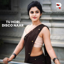 Tu Hori Disco Naar