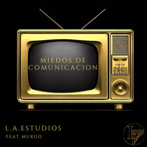 Miedos de Comunicación