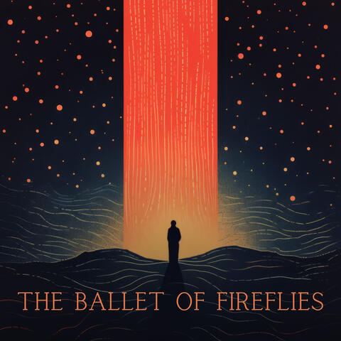 The Ballet of Fireflies