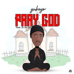 Pray God