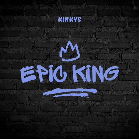 Epic King