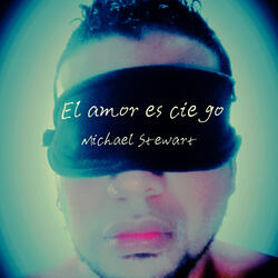 El Amor Es Ciego