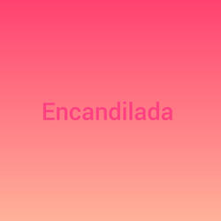 Encandilada