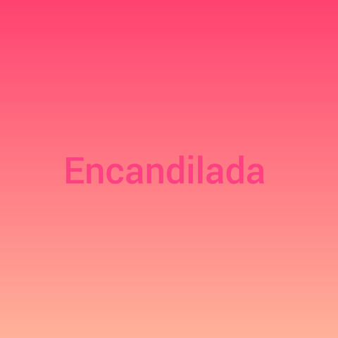 Encandilada