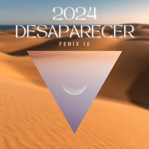 2024 DESAPARECER