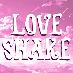 LOVE SHAKE