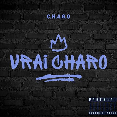 VRAI CHARO