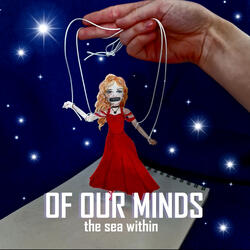 Of Our Minds
