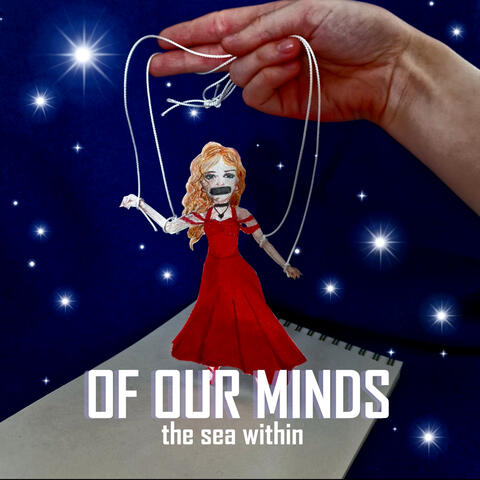 Of Our Minds