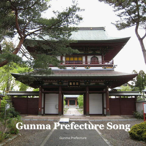Gunma Prefecture Song