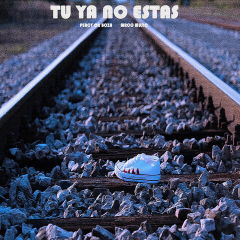 Tu Ya No Estas