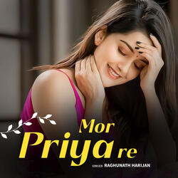 Mor Priya Re