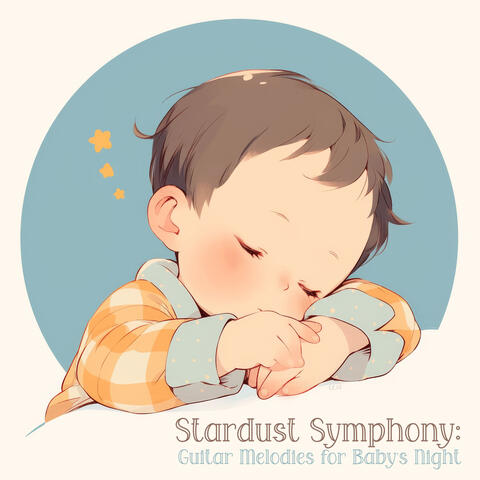 Stardust Symphony: Guitar Melodies for Baby's Night