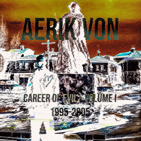 Career of Evil: Volume One (1995-2005)