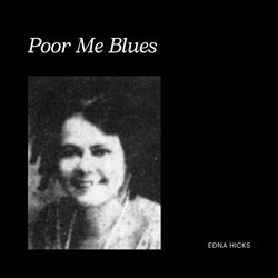 Poor Me Blues