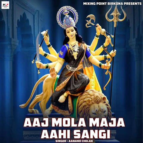 Aaj Mola Maja Aahi Sangi