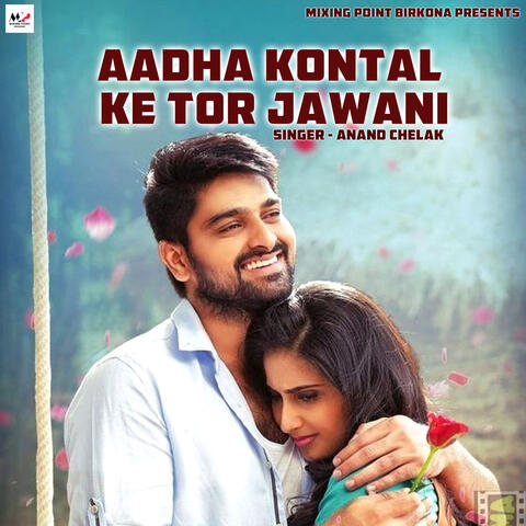 Aadha Kontal Ke Tor Jawani