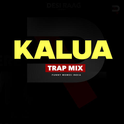 Kalua (Funny Trap)