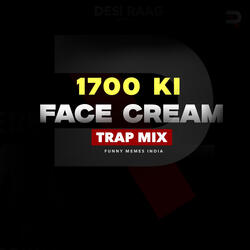 1700 Ki Face Cream (Trap)