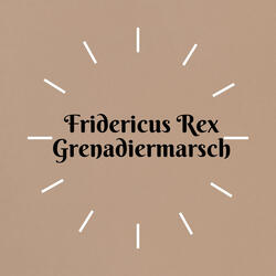Fridericus Rex Grenadiermarsch