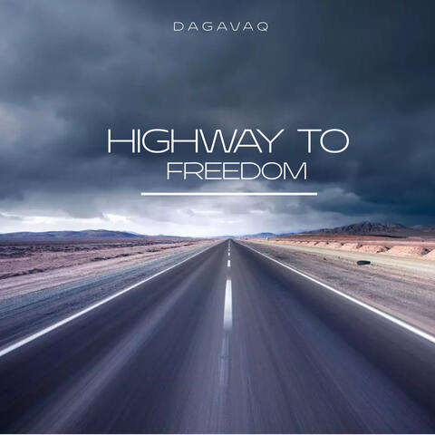 Highway To Freedom