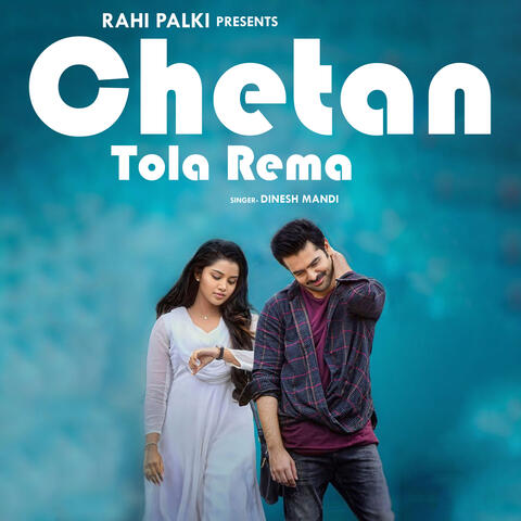 Chetan Tola Rema