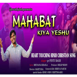 Mohobat Kiya He Yesu Ne
