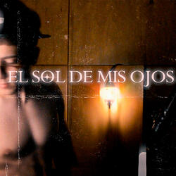 El sol de mis ojos