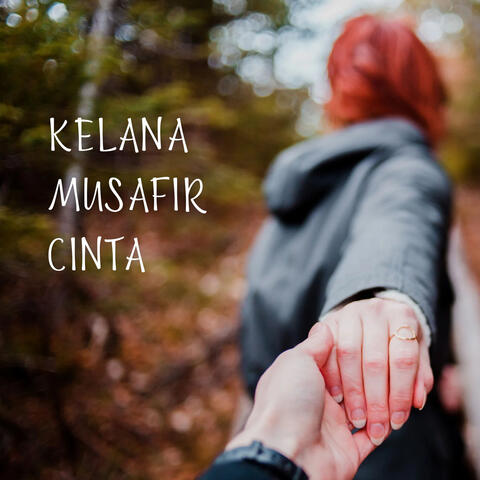 KELANA MUSAFIR CINTA