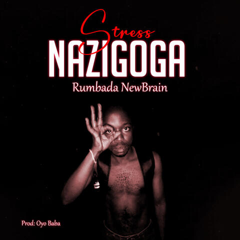 Stress Nazigoba