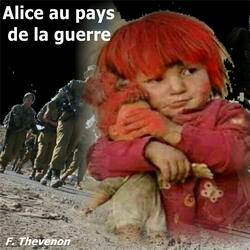 Alice au pays de la guerre