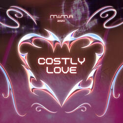 COSTLY LOVE