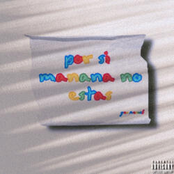 Por si mañana no estás